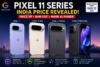 Google Pixel 11 Series India launch with Pixel 11, Pixel 11 Pro, Pixel 11 Pro XL and Pixel 11 Pro Fold