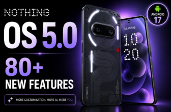 Nothing OS 5.0 update featuring 80+ new features, Android 17 integration, and the Nothing Phone with Glyph Interface